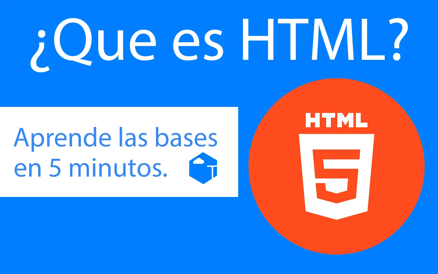Aprender HTML y sus bases en solo 5 minutos!
